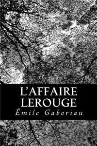 L'affaire Lerouge