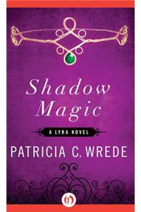 Shadow Magic