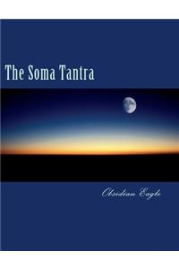 The Soma Tantra