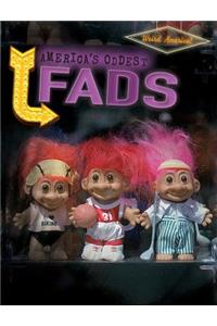 America's Oddest Fads