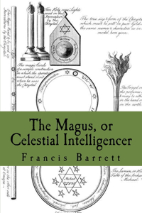 The Magus, or Celestial Intelligencer