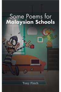 Some Poems for Malaysian Schools