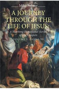 A Journey through the Life of Jesus