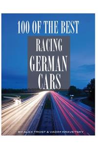 100 of the Best Racing German Cars