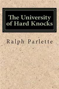 The University of Hard Knocks