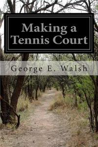 Making a Tennis Court