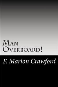 Man Overboard!