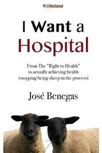 I Want a HOSPITAL