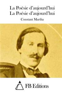 La Poésie d'aujourd'hui