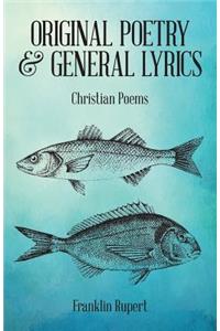 Original Poetry & General Lyrics