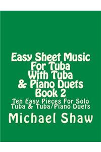 Easy Sheet Music For Tuba With Tuba & Piano Duets Book 2