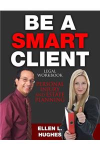 Be A Smart Client