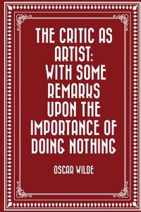 The Critic as Artist