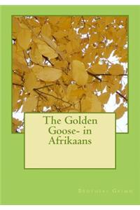The Golden Goose- in Afrikaans