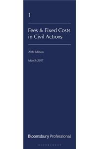 Lawyers' Costs and Fees: Fees and Fixed Costs in Civil Actions