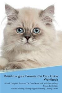 British Longhair Cat Presents