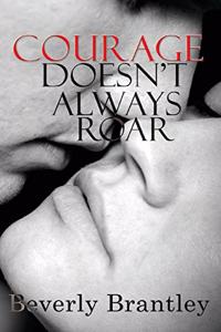 Courage Doesn't Always Roar