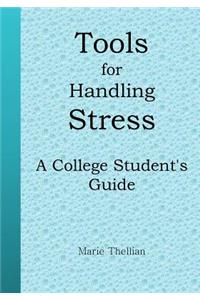 Tools for Handling Stress