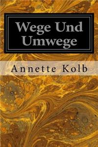 Wege Und Umwege