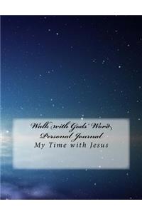 Walk withGods' Word Personal Journal