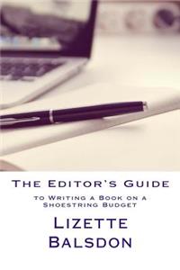 Editor's Guide to Writing a Book on a Shoestring Budget