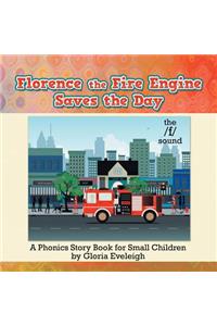 Florence the Fire Engine Saves the Day