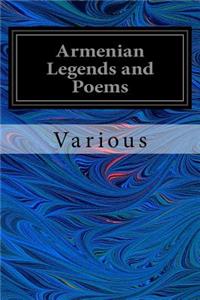 Armenian Legends and Poems