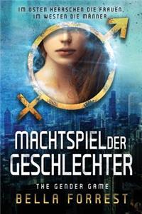 The Gender Game: Machtspiel Der Geschlechter