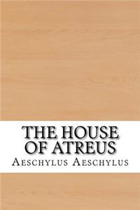 The House of Atreus