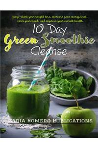 10 Day Green Smoothie Cleanse