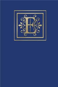 E: Ruled Journal, 160 Pages, 6x9 Inch (15.24 X 22.86 CM) Soft Cover/ Paperback. Blue Background and Gold Monogram Letter E