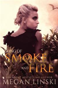 Song of Smoke and Fire