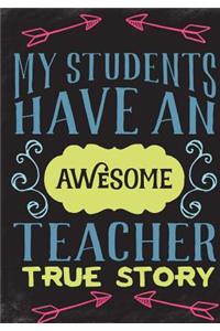 My Students Have...Teacher Appreciation Gift Notebook or Journal