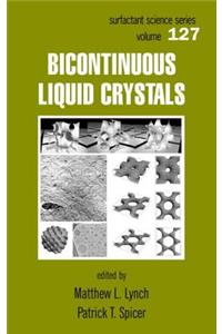 Bicontinuous Liquid Crystals