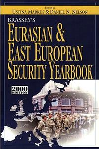 Brassey's Eurasian and East European Security Yearbook: 2000 Edition