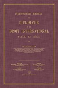 Dictionnaire Manuel de Diplomatie et de Droit International