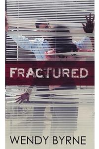 Fractured