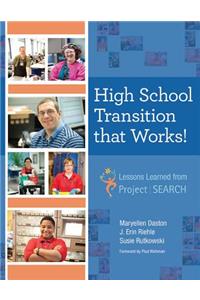 High School Transition That Works