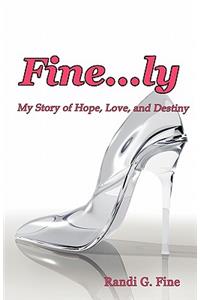 Fine...Ly