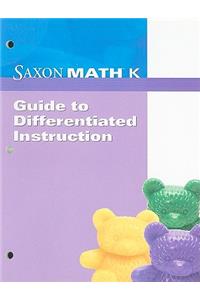 Saxon Math K Guide to Differentiated Instruction