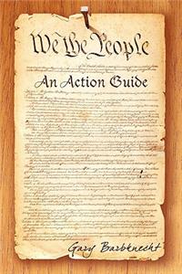 We the People: An Action Guide