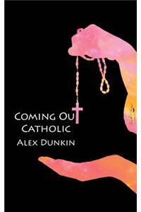 Coming Out Catholic
