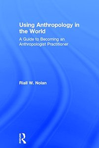 Using Anthropology in the World