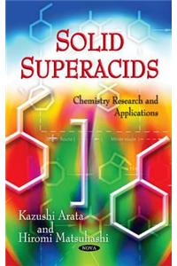 Solid Superacids