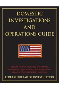 Domestic Investigations and Operations Guide
