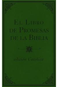 El Libro de Promesas de La Biblia - Catolic: Edicion Catolica