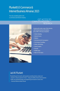 Plunkett's E-Commerce & Internet Business Almanac 2023