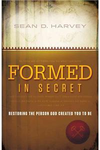 Formed In Secret