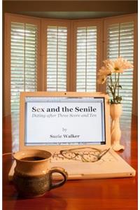 Sex and the Senile