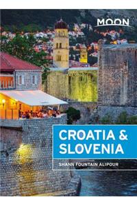 Moon Croatia & Slovenia (Third Edition)